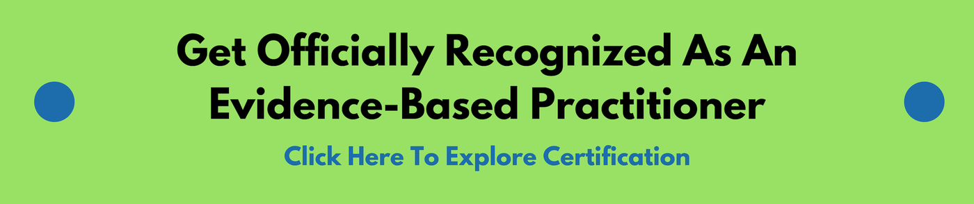 Certification Programs For Evidence Based Approaches